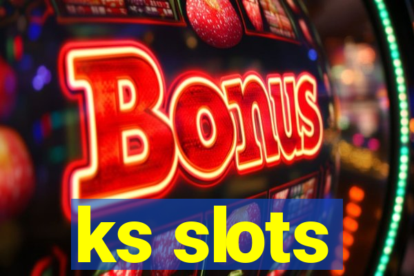 ks slots